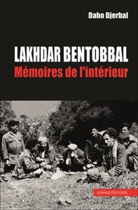 Image de LAKHDAR BENTOBBAL MéMOIRES DE
