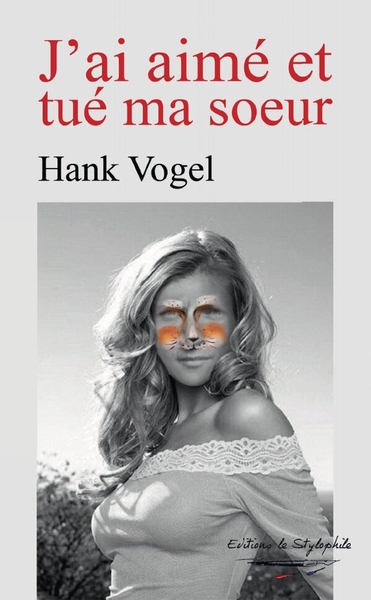 Image de J'ai aimé et tué ma soeur