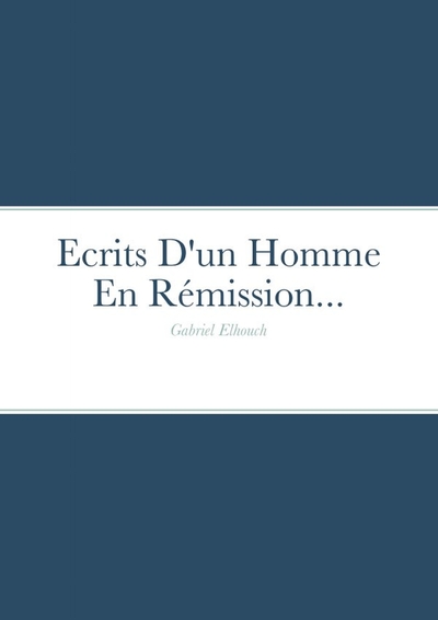 Picture of Ecrits d'un homme en rémission