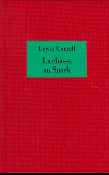 Image de La chasse au snark - Relié - NE
