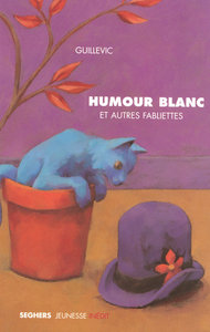 Image de Humour blanc et autres fabliettes