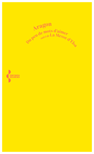 Picture of Du peu de mots d'aimer - Suivi de La Messe d'Elsa