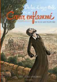 Image de De Lys, d’Azur étoilé, et d’un Coeur enflammé - BD saint Philippe Néri