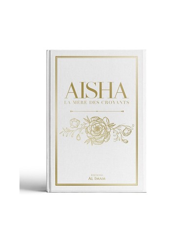 Image de AISHA LA MèRE DES CROYANTS