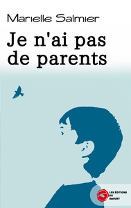 Picture of Je n'ai pas de parents