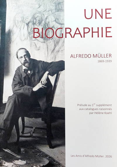 Image de Une biographie. Alfredo Müller 1869-1939