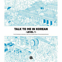 Image de TALK TO ME IN KOREAN : LEVEL 1 (NOUVELLE EDITION, Bilingue Coréen - Anglais, MP3 à Télécharger)