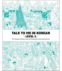 Picture of TALK TO ME IN KOREAN : LEVEL 2 (NOUVELLE EDITION, Bilingue Coréen - Anglais, MP3 à télécharger)