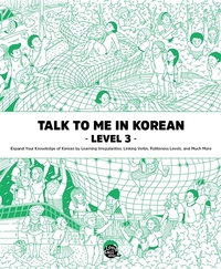 Picture of TALK TO ME IN KOREAN : LEVEL 3 (NOUVELLE EDITION, MP3 à télécharger sur la site)