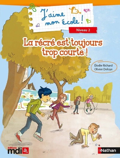 Image de J'aime mon école ! niveau 2 - La récré est toujours toujours trop courte ! - Lot de 5 albums