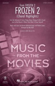 Picture of KRISTEN ANDERSON-LOPEZ : FROZEN 2 - 2-PART CHOIR - (PAR 5 EXEMPLAIRES MINIMUM)