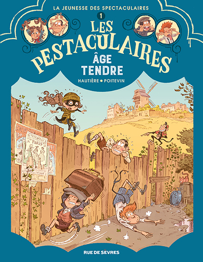 Picture of Les Pestaculaires T1 : Âge tendre
