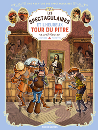 Image de Les Spectaculaires T7 : Et l'heureux tour du pitre