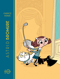 Image de Astrid Bromure T1 (édition anniversaire 10 ans)