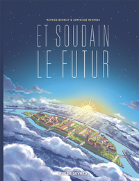 Picture of Et soudain le futur