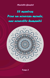 Image de 88 mantras pour un nouveau monde, une nouvelle humanité