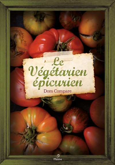 Image de LE VÉGÉTARIEN ÉPICURIEN