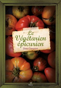 Image de LE VÉGÉTARIEN ÉPICURIEN