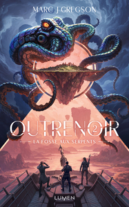 Image de Outrenoir - Tome 2 La Fosse aux serpents