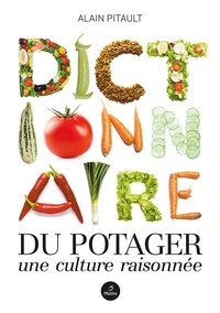 Picture of Dictionnaire du potager - une culture raisonnée