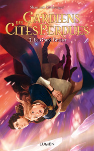 Image de Gardiens des Cités perdues - tome 3 Le Grand Brasier
