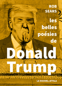 Image de Les belles Poésies de Donald Trump