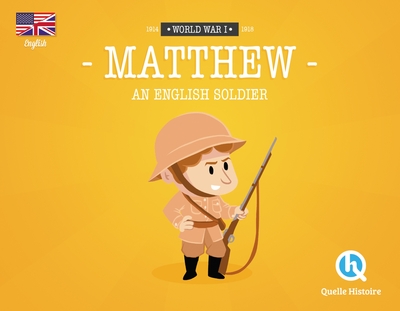 Image de Matthew an english soldier (version anglaise)