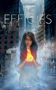 Image de The Effigies - tome 1 Les flammes du destin