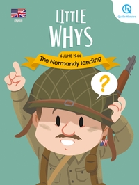 Image de Little whys : The Normandy landing (version anglaise)