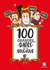Picture of 100 grandes et petites dates de la Belgique