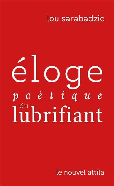 Picture of Éloge poétique du lubrifiant