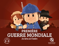 Picture of Les héros de l'ombre de la Première Guerre mondiale