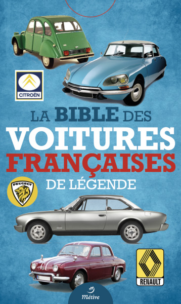 Picture of La bible des voitures françaises de légende