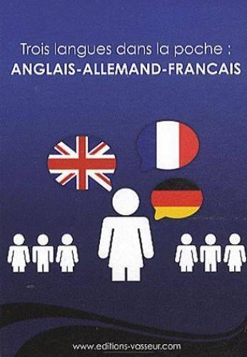 Picture of Trois langues dans la poche - anglais, allemand, français