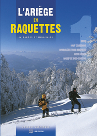 Picture of L'Ariège en raquettes - 44 randos et mini-raids