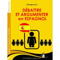 Picture of DEBATTRE ET ARGUMENTER EN ESPAGNOL