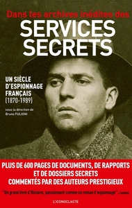 Picture of Dans les archives inédites des services secrets (édition texte)