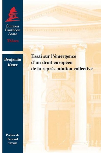 Picture of ESSAI SUR L'ÉMERGENCE D'UN DROIT EUROPÉEN DE LA REPRÉSENTATION COLLECTIVE