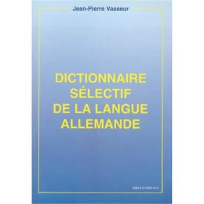 Picture of DICTIONNAIRE SELECTIF DE LA LANGUE ALLEMANDE