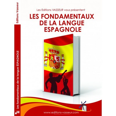 Image de Les fondamentaux de la langue espagnole
