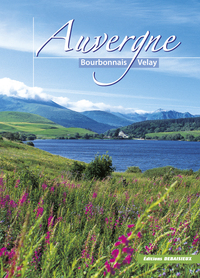 Image de AUVERGNE BOURBONNAIS VELAY, DES VILLES ET DES TERROIRS