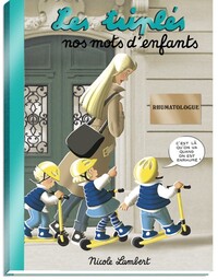 Picture of Les Triplés - Nos mots d'enfants