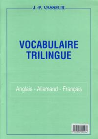 Picture of VOCABULAIRE TRILINGUE ANGLAIS/ALLEMAND/FRANCAIS (SUPPLEMENT)