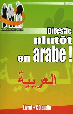Picture of DITES-LE PLUTOT EN ARABE