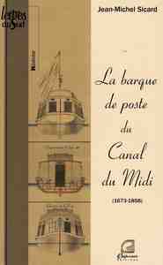 Picture of La barque de poste du canal du Midi - 1673-1858
