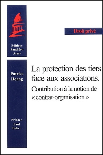 Picture of LA PROTECTION DES TIERS FACE AUX ASSOCIATIONS. CONTRIBUTION À LA NOTION DES CONT
