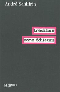 Image de L' Édition sans éditeurs