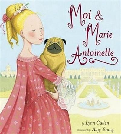 Image de Moi & Marie Antoinette /anglais