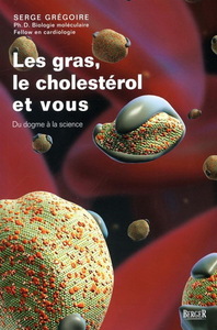 Image de Les gras, le cholestérol et vous - du dogme à la science
