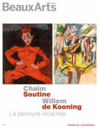 Image de CHAIM SOUTINE / WILLEM DE KOONING, LA PEINTURE INCARNEE